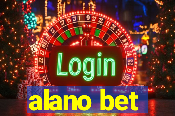 alano bet